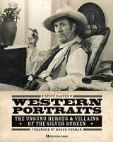 9783283012908-3283012903-Western Portraits of Great Character Actors: The Unsung Heroes & Villains of the Silver Screen