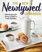 9781641524445-1641524448-The New Newlywed Cookbook: 100 Recipes for Every Couple to Cook Together