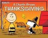9781481468053-1481468057-A Charlie Brown Thanksgiving (Peanuts)