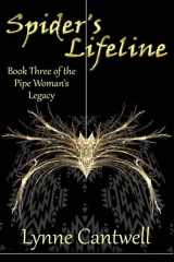 9780692688878-0692688870-Spider's Lifeline: Book 3 of the Pipe Woman's Legacy