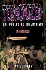 9781838356781-1838356789-Terrorized, The Collected Interviews, Volume One
