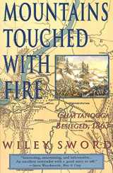 9780312155933-031215593X-Mountains Touched with Fire: Chattanooga Besieged, 1863