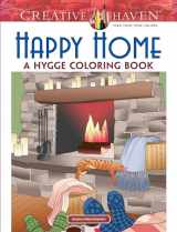 9780486821634-0486821633-Creative Haven Happy Home: A Hygge Coloring Book (Adult Coloring Books: Calm)