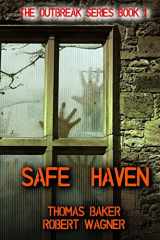 9781546413110-1546413111-Safe Haven (The Outbreak Series)