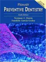 9780130918918-0130918911-Primary Preventive Dentistry, Sixth Edition