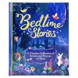 9781646380237-1646380231-Bedtime Stories Treasury - A Timeless Collection of Favorite Stories and Rhymes for Kids