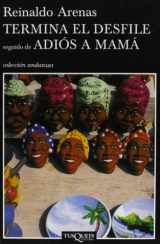9788483103685-8483103680-Termina el desfile seguido de Adiós a mamá (Spanish Edition)