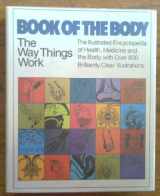 9780671224547-0671224549-Way Things Work Book of the Body