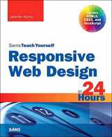9780672338380-0672338386-Responsive Web Design in 24 Hours (Sams Teach Yourself in 24 Hours)