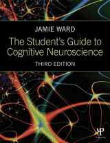 9781848722729-1848722729-The Student's Guide to Cognitive Neuroscience