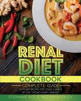 9781801156752-1801156751-Renal Diet Cookbook: A complete guide with 200 recipes for stages 3 and 4 of CKD "Chronic Kidney Disease."