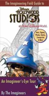 9781423115939-1423115937-The Imagineering Field Guide to Disney's Hollywood Studios (An Imagineering Field Guide)