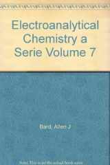 9780824761011-0824761014-Electroanalytical Chemistry, Vol. 7