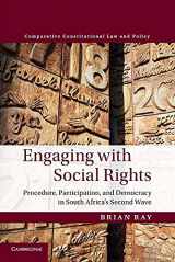 9781108446174-1108446175-Engaging with Social Rights: Procedure, Participation and Democracy in South Africa's Second Wave (Comparative Constitutional Law and Policy)