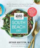 9781401960728-1401960723-The New Keto-Friendly South Beach Diet: Rev Your Metabolism and Improve Your Health with the Latest Science of Weight Loss