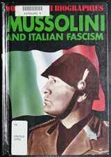 9780531172537-0531172538-Mussolini and Italian Fascism (World War II Biographies)