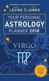 9781402764134-1402764138-Your Personal Astrology Planner 2010: Virgo