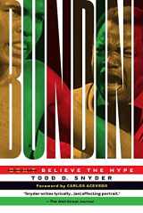 9781949590562-1949590569-Bundini: Don't Believe The Hype ("Rumble in the Jungle" Paperback Edition)