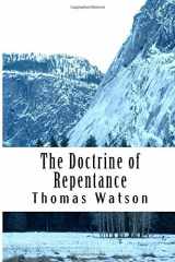 9781516928859-1516928857-The Doctrine of Repentance (Puritan Classics)