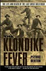 9780786713172-0786713178-The Klondike Fever: The Life and Death of the Last Great Gold Rush