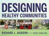 9781118033661-1118033663-Designing Healthy Communities