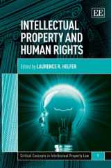 9781781953846-1781953848-Intellectual Property and Human Rights (Critical Concepts in Intellectual Property Law series, 7)