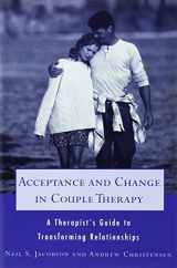9780393702903-0393702901-Acceptance and Change in Couple Therapy: A Therapist's Guide to Transforming Relationships