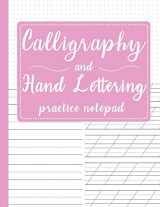 9781673845815-1673845819-Calligraphy and Hand Lettering Practice Notepad: Modern Calligraphy Slant Angle Lined Guide, Alphabet Practice & Dot Grid Paper Practice Sheets for ... - Pink Cover (Slanted Calligraphy Paper)