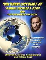 9781606111376-160611137X-The Secret Lost Diary of Admiral Richard E. Byrd and The Phantom of the Poles