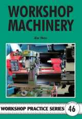 9781854862600-185486260X-Workshop Machinery (Workshop Practice Series)