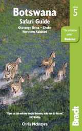9781784770938-1784770930-Botswana Safari Guide: Okavango Delta, Chobe, Northern Kalahari (Bradt Travel Guide)