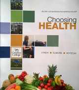 9781269924627-1269924621-Choosing Health - Cerritos College Edition