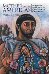 9781568545011-1568545010-Mother of the Americas: A Novena in Honor of Our Lady of Guadalupe