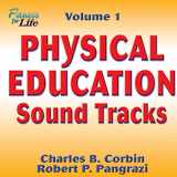 9780736044493-0736044493-Physical Education Soundtracks, Volume 1: Fitness for Life