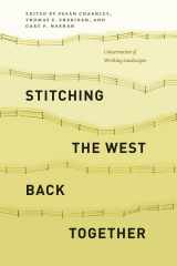 9780226165684-022616568X-Stitching the West Back Together: Conservation of Working Landscapes (Summits: Environmental Science, Law, and Policy)