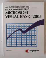 9781580031127-1580031129-An Introduction to Programming Using Microsoft Visual Basic 2005