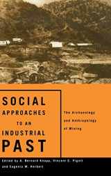 9780415181501-041518150X-Social Approaches to an Industrial Past