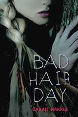 9780385742160-0385742169-Bad Hair Day
