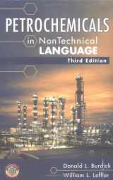 9780878147984-0878147985-Petrochemicals in Nontechnical Language 3rd edition