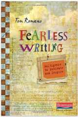 9780325048062-0325048061-Fearless Writing: Multigenre to Motivate and Inspire