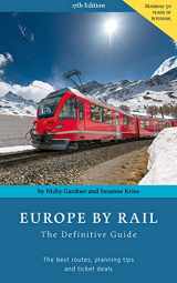9783945225035-3945225035-Europe by Rail: The Definitive Guide: 17th edition