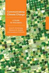 9781501730795-1501730797-Communicating Climate Change: A Guide for Educators (Cornell Series in Environmental Education)