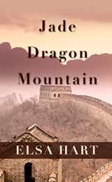 9781410486707-1410486702-Jade Dragon Mountain (Thorndike Press Large Print Historical Fiction)
