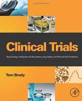 9780128102572-0128102578-Clinical Trials: Study Design, Endpoints and Biomarkers, Drug Safety, and FDA and ICH Guidelines