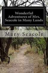 9781502801883-1502801884-Wonderful Adventures of Mrs. Seacole in Many Lands