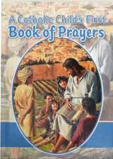 9780882713649-0882713647-A Catholic Child's First Book of Prayers