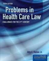 9781449604622-1449604625-Problems in Health Care Law: Challenges for the 21st Century