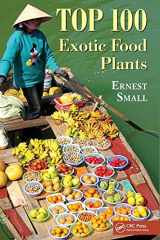 9781439856864-1439856869-Top 100 Exotic Food Plants