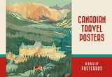 9780764978586-0764978586-Canadian Travel Posters Book of Postcards
