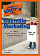 9781592576715-1592576710-The Complete Idiot's Guide to Guerrilla Marketing